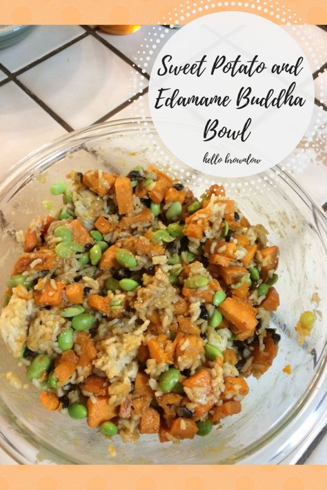 Sweet Potato and Edamame Buddha Bowl | Hello Brownlow Edamame Recipes, Plant Based Diet Meal Plan, Vegan Recipes Beginner, Tasty Dinner, Budget Meal Planning, Vegan Meal Plans, Buddha Bowl, Jasmine Rice, Big Bowl