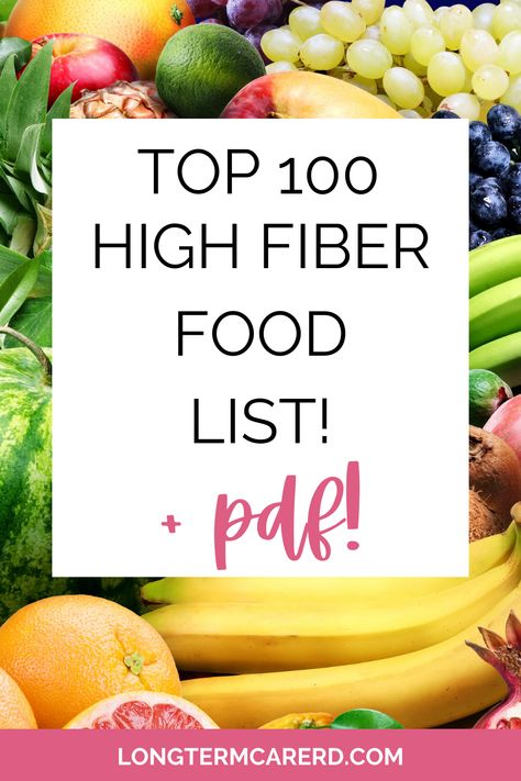 Find a list of the top 100 High Fiber Food list! This list was developed by a Registered Dietitian! If you need to a high fiber diet, you can benefit here! What Foods Are High In Fiber, Foods High In Fibre, Foods High Fiber, Fiber List Of Foods, High Fiber Food Chart, Foods With Fibre, Fiber Sources Food, Sources Of Fiber Best, Fiber Diet Recipes