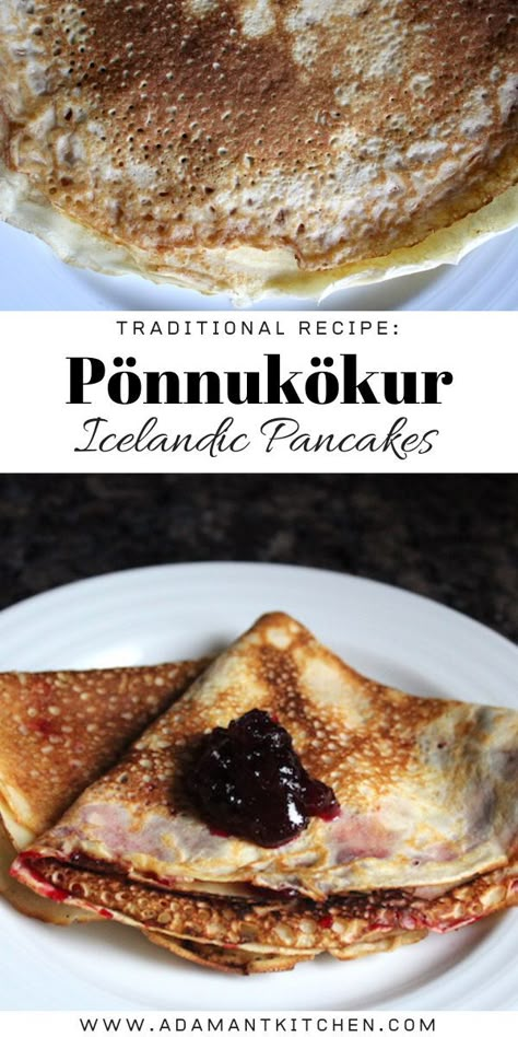 Best Crepes, Icelandic Food, Icelandic Cuisine, Scandinavian Recipes, Nordic Recipe, Iceland Food, Norwegian Food, Traditional Breakfast, Scandinavian Food