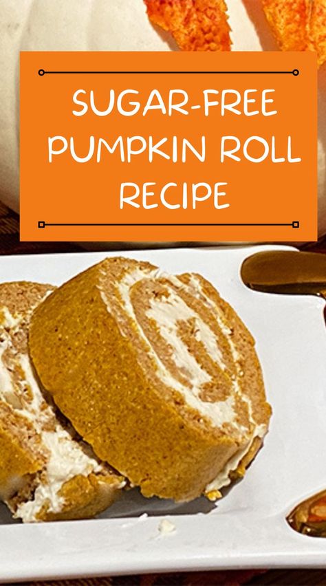 Easy to make sugar-free pumpkin toll recipe along with tips on making pumpkin puree. Pumpkin Pie Recipe For Diabetics, Bariatric Friendly Pumpkin Recipes, Deserts For Diabetics Low Carb, Fall Treats For Diabetics, Low Carb Pumpkin Roll Recipe, Pumpkin Desserts For Diabetics, Pumpkin Dessert For Diabetics, Sugar Free Pumpkin Roll Recipe, Fall Sugar Free Desserts