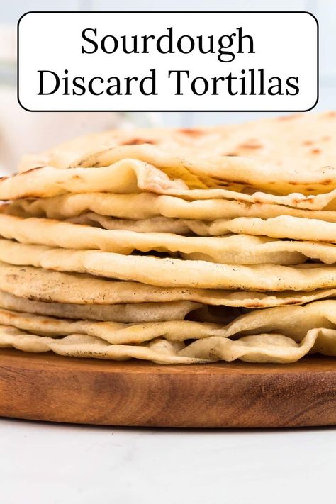 Have extra sourdough discard? Turn it into something amazing with this simple tortilla recipe. These sourdough tortillas are perfect for tacos, quesadillas, wraps and burritos. Sourdough Discard Recipes Tortilla, Four Tortillas Recipes, Sourdough Discard Tortilla Wraps, Discard Flour Tortillas, Tortilla Sourdough Recipe, Homemade Sourdough Tortillas, Sour Dough Tortilla Recipes, Homemade Tortillas Recipe, Sourdough Discard Wraps