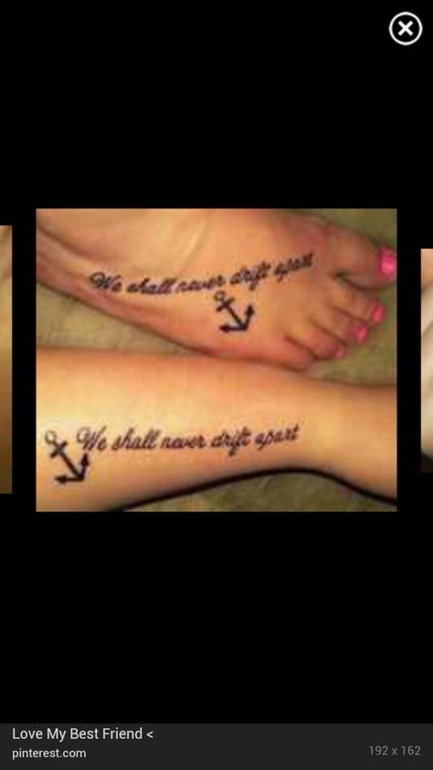 Best friend tattoo... Alli :D hint hint xD Best Friend Tattoo Quotes, Matching Cousin Tattoos, Cousin Tattoos, Tattoos Matching, Matching Best Friend Tattoos, Bestie Tattoo, Anchor Tattoos, Sibling Tattoos, Tattoos Geometric