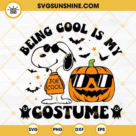 3.49Snoopy Halloween SVG, Being Cool Is My Costume Snoopy SVG, Pumpkin Sunglasses SVG 48 Birthday, Snoopy Halloween, Joe Cool, Cool Halloween Costumes, Wind Spinners, Halloween Pictures, Cool Logo, Cool Costumes, Vinyl Wall