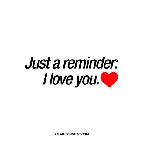 I may not be with you physically and can't talk to you right now but baby I want you to look at this everyday and now that I'm all yours I'm never ever leaving you are my baby through all this bullshit I promise baby not much longer it might kill us now but we will be stronger in the end I love you my babygirl!!! Psst I Love You Quotes, Love Small Quotes For Him, Love Quotes For Her., For Husband Quotes, Cute Small Quotes For Best Friend, I Love You For Best Friend, Cute Small Quotes For Boyfriend, Reminder That I Love You, You Quotes For Him