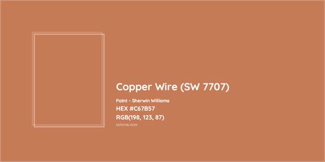 Sherwin Williams Copper Wire (SW 7707) Paint color codes, similar paints and colors Copper Wire Sherwin Williams, Chivalry Copper Sherwin Williams, Copper Colored Paint, Copper Wall Paint, Copper Paint Colors, Analogous Color Scheme, Paint Color Codes, House Upgrades, Choosing Paint Colours