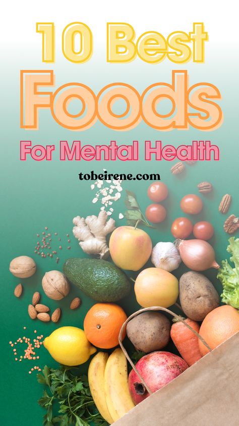 foods for mental health | best foods for mental health | top 10 foods for mental health | foods good for mental health | foods to improve mental health | foods to help mental health | foods that help with mental health | tobeirene.com Food For Mental Health, Mood Boosting Foods, So Close Yet So Far, Brain Healthy Foods, Things Are Looking Up, Dr Feelgood, No Energy, Mental Health Posters, Food For Health