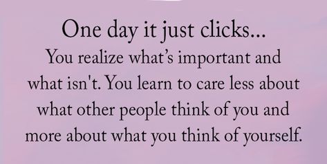 One Day It Just Clicks. You realize what's important and what isn't You learn....  #PersonalGrowth  #spiritualawakening Soul Tribe, Old Souls, Facts About People, An Old Soul, The Black Sheep, Emotionally Drained, Writer Inspiration, Character Trait, About Me Blog