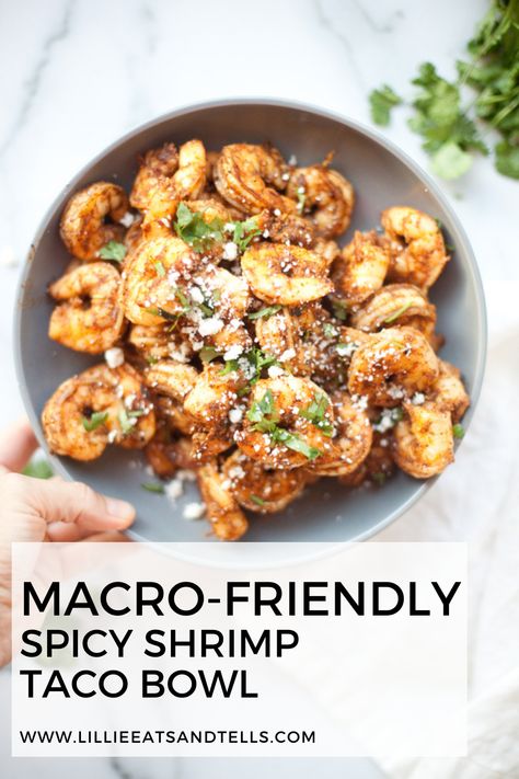 If you are looking for a meal that is delicious and macro-friendly, try this macro-friendly spicy shrimp taco bowl. Lillie Eats And Tells Recipes, Spicy Shrimp Taco, Shrimp Taco Bowl, Lillie Eats And Tells, Macro Diet, Healthy Tacos Salad, Shrimp Taco, Spicy Shrimp Tacos, Macro Nutrition