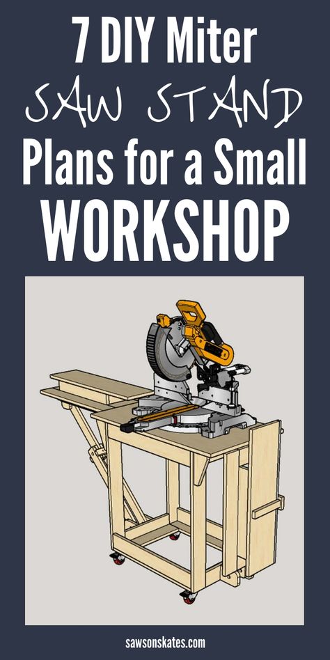 7 DIY Miter Saw Stand Plans (Compact + Mobile) | Saws on Skates® Miter Saw Stand Plans, Diy Miter Saw Stand, Miter Saw Stand, Mitre Saw Station, Miter Saw Table, Diy Space Saving, Mitre Saw Stand, Saw Stand, Workbench Plans Diy