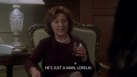 He’s Just A Man Lorelai, He’s Just A Man Lorelei, Hes Just A Man Lorelai, Babette Ate Oatmeal, Gilmore Girls Quotes, Team Logan, Lorelai Gilmore, I Love Cinema, Movies And Series