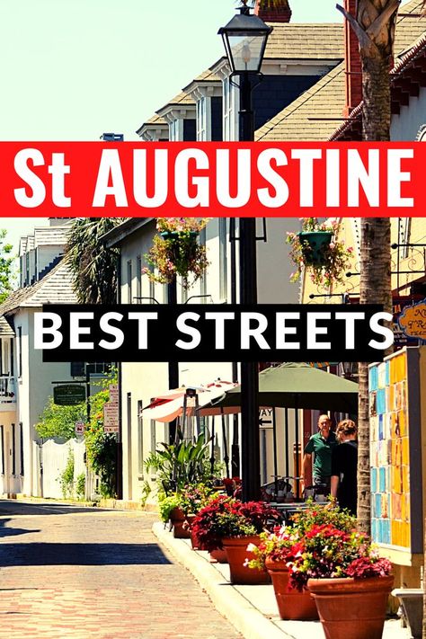 st Augustine streets - most beautiful things to do in St Augustine St George Street St Augustine, Saint Augustine Florida Things To Do, St Augustine Florida Things To Do, Villages Florida, Valdosta Georgia, Florida Vacation Spots, Beach 2023, Midwest Road Trip, Vacation 2023