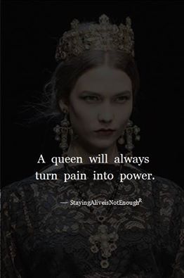 What Makes a Queen: Turn Pain to Power | inspirational quotes | Strong woman Queen Attitude Quotes, Power Girl Aesthetic, Kings And Queens Quotes, Quotes About Kings, Strong Power Women Quotes, Charismatic Quotes, Strong Woman Quotes Truths, Charismatic Woman, Turn Pain Into Power