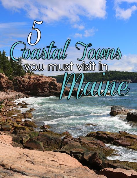 The Siberian American: Five Best Coastal Towns to Visit in Maine Best Maine Coastal Towns, Best Places To Visit In Maine, Maine Coastal Towns, Maine Honeymoon, Places To Visit In Maine, Maine Road Trip, England Vacation, Maine Trip, Best Place To Visit