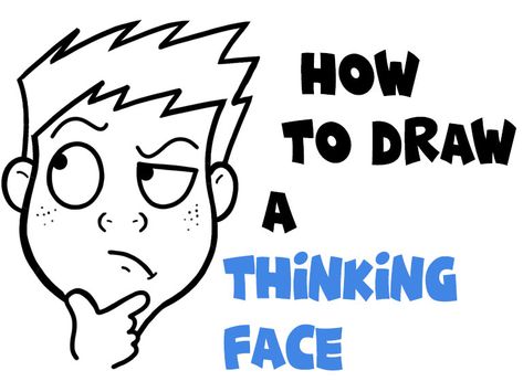 How to Draw Cartoon Facial Expressions : Thinking, Wondering, Figuring - How to Draw Step by Step Drawing Tutorials Thinking Face Drawing, Face Expressions Drawing, Thinking Cartoon, Drawing Thinking, Cartoon Emotions, Thinking Face, Silly Cartoon, Expressions Drawing, Faces Reference