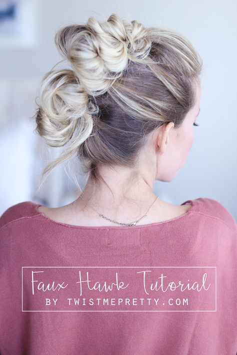 Easy Faux Hawk Updo Long Hair, Faux Hawk For Short Hair, Messy Bun Faux Hawk, Faux Hawk For Long Hair, Easy Holiday Updo Long Hair, Faux Hawk Ponytail Tutorial, New Years Eve Updo Hairstyles, Long Hair Faux Hawk Tutorial, Faux Hawk Buns