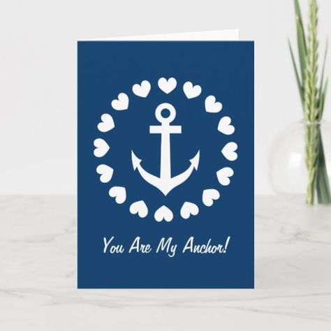 You are my anchor greeting card | Nautical love for $4.27 - Valentine's Day Sailor Theme, Romantic Valentines Day, Diy Valentines Cards, Love Theme, Boat Anchor, Valentines Day Card, Valentines Party, Valentine Cards, Romantic Valentine