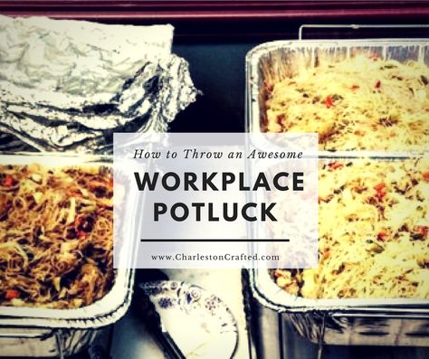 How to Throw an Awesome Workplace Potluck Lunch Fun Staff Lunch Ideas, Work Lunch Party Ideas, Employee Lunch Ideas, Office Lunch Ideas Party, Office Potluck Themes, Office Luncheon Ideas, Potluck Lunch Ideas For Work, Potluck Ideas Crockpot, Work Luncheon Ideas