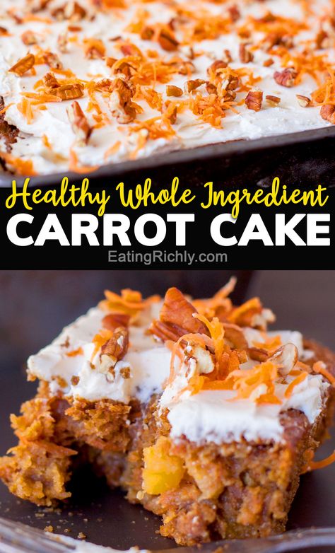 Whole 30 Carrot Cake, Clean Carrot Cake Recipe, Healthy Carrot Cake With Pineapple, Low Fat Carrot Cake, Healthy Carrot Cake Recipe, Carrot Cake Icing, Healthy Cream Cheese Frosting, Carrot Cake Recipe Healthy, Heart Healthy Desserts