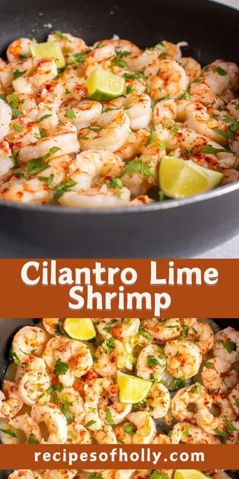 Cilantro Lime Shrimp (15 minutes) Cilantro Lime Rice With Shrimp, Cilantro Lime Shrimp Bowl, Costco Cilantro Lime Shrimp, Cilantro Shrimp Recipes, Coconut Lime Rice, Cilantro Lime Salmon, Cilantro Shrimp, Cilantro Lime Shrimp, Drying Cilantro