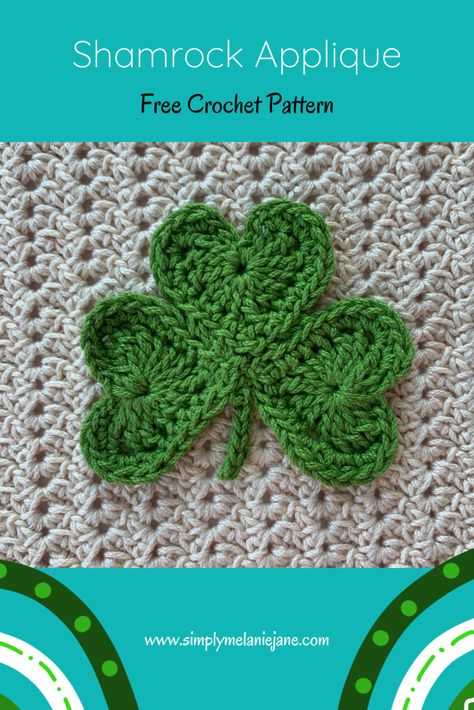 Crochet Shamrock Applique Free Pattern - Simply Melanie Jane Crochet Shamrock Applique Free Pattern, Crochet Shamrock Garland, St Pattys Day Crochet Free Pattern, Saint Patricks Day Crochet, St Patrick's Day Crochet, Crochet Shamrock Free Pattern Simple, St Patrick’s Crochet, St Patrick Crochet Patterns Free, Shamrock Granny Square Crochet