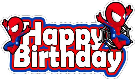 Spiderman Birthday Stickers, Spiderman Birthday Topper, Happy Birthday Spiderman Cake Topper, Happy Birthday Spiderman Images, Spiderman Happy Birthday Topper, Spiderman Topper Printable, Spiderman Cake Topper Printable, Topper Spiderman Birthday, Happy Birthday Superhero