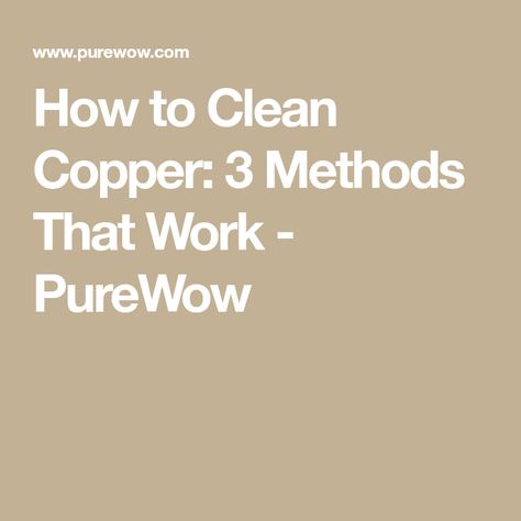 How to Clean Copper: 3 Methods That Work - PureWow Copper Pots And Pans, Clean Copper, Last Lemon, How To Clean Copper, How To Polish Copper, Bar Keepers Friend, Bar Keeper, Copper Pots, Copper Pipe