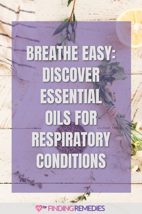 Breathe Easy: Discover Essential Oils for Respiratory Conditions Breathing Problems Remedies, Essential Oils For Asthma, Remedy For Sinus Congestion, Home Remedies For Sinus, Essential Oils For Breathing, Health Application, Floral Essential Oils, Essential Oil Diffuser Blends Recipes, Yl Essential Oils