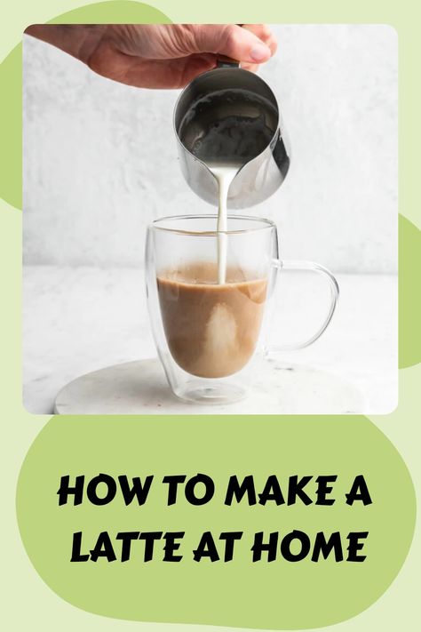 How to Make a Latte at Home How To Make Lattes At Home, How To Make Latte At Home, How To Make A Latte At Home, Homemade Latte Recipe, Easy Coffee Drinks Recipes, How To Make A Latte, Homemade Latte, Latte At Home, Healthy Brunch Recipes