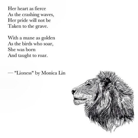 Lioness- Monica L. Written Beautifully. Lioness Quotes, Lioness Tattoo, Lion Quotes, Lion And Lioness, She Wolf, Poem Quotes, Pretty Words, Woman Quotes, The Words