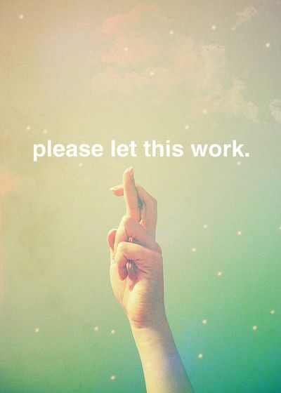 please let this work Its Friday Quotes, Pretty Princess, Life Quotes Love, Crossed Fingers, Getting Pregnant, Acupuncture, A Sign, Make A Wish, The Words