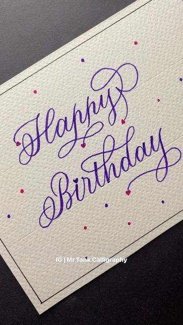 Happy Birthday Calligraphy Aesthetic, Happy Birthday Caligraphy Font Easy, Happy Birthday In Calligraphy, Calligraphy Happy Birthday, Happy Birthday Artist, Calligraphy Birthday Card, Happy Birthday Hand Lettering, Birthday Calligraphy, Happy Birthday Calligraphy