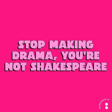 No Drama Please, Witty Sayings, Serious Quotes, Pink Quotes, Drama Funny, Witty Quotes, No Drama, Pink Vibes, Flower Phone Wallpaper