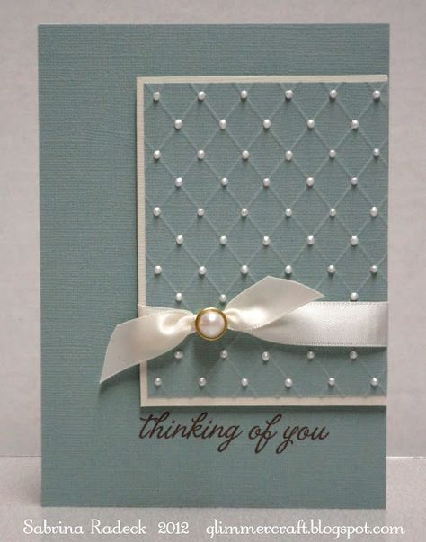 Liquid Pearls, Elegant Cards, Embossed Cards, E Card, Pretty Cards, Tres Chic, Card Layout, Creative Cards, Sympathy Cards