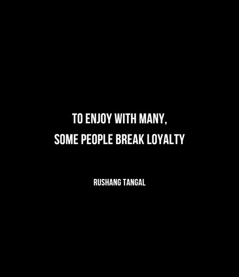 To enjoy with many, some people break loyalty Loyalty Quotes, Fake Friends, Mindset Quotes, Lessons Learned, Insta Story, Some People, Quotes, Quick Saves