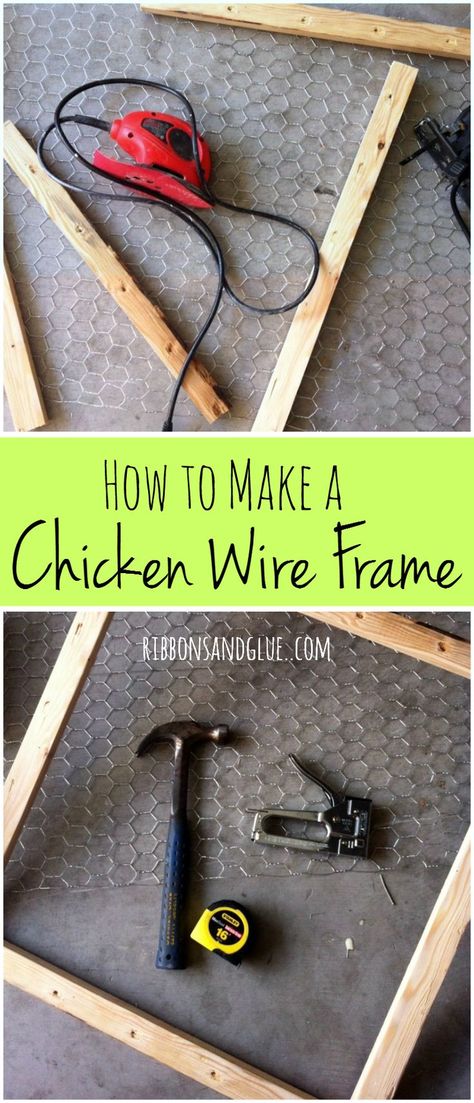 How to make a chicken wire frame with furring strips, chicken wire and a staple gun. Easy, rustic, DIY farmhouse project. Chicken Wire Projects, Chicken Wire Diy, Chicken Wire Art, Chicken Wire Crafts, Chicken Wire Frame, Wire Diy, Diy Jewelry Holder, Diy Picture Frames, Jewelry Organizer Diy