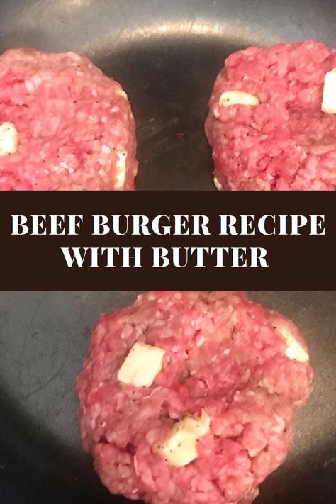 Julia Childs Hamburger Patties, Garlic Butter Hamburgers, Hamburgers Recipes Hamburger Patties, Make Your Own Burgers Patties, Homemade Juicy Burgers Recipe, Best Bbq Burgers, Water Burger Recipe, Burger Recipes Beef Stove, How To Make Juicy Hamburgers