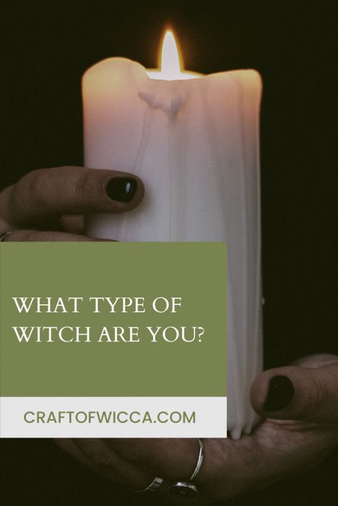 What Type of Witch are You? A Guide to Witch Types - Craft of Wicca Different Type Of Witches, What Type Of Witch Am I, How To Find Your Witch Name, What Type Of Witch Am I Quiz, What Kind Of Witch Am I Quiz, Witchy Goddess, Witch Types, Diy Witch, Nature Witch