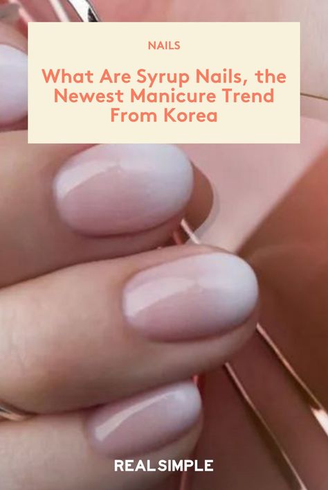 Nail artists explain what are Korean syrup nails, plus how to get the look using sheer nail polish that resembles syrup. #beautyhacks #beautytips #womensfashion #nailtrends Syrup Nails Korean, Korean Syrup, Syrup Nails, Sheer Nail Polish, Sally Hansen Color Therapy, Sheer Nails, Types Of Manicures, Natural Ombre, Korean Nails