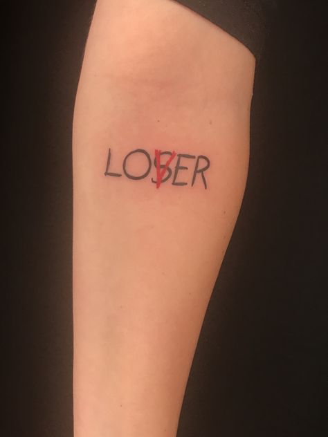 Loser Club Tattoo, Lover It Tattoo, It Lover Loser, Lover It Loser, Loser Lover Tattoo Txt, It Tatoos, Love Loser Tattoos, Lover Loser, Lover Tattoos