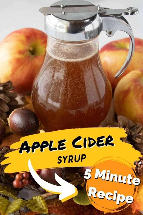 Apple Spice Syrup, What To Make With Apple Cider, Breakfast Sauces, Apple Cider Syrup Recipe, Apple Syrup Recipe, Apple Cider Pancakes, Boiled Cider, Apple Syrup, Apple Cider Syrup