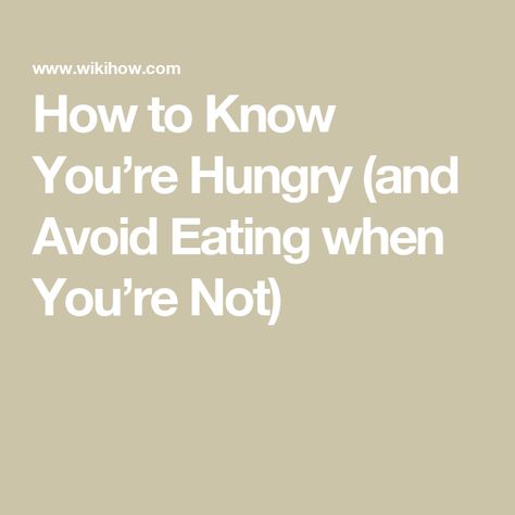 How to Know You’re Hungry (and Avoid Eating when You’re Not) Stomach Growling, Wellness Resources, Preventive Medicine, Integrative Health, Plant Based Nutrition, Mayo Clinic, Registered Dietitian, Educational Websites, Mindful Eating