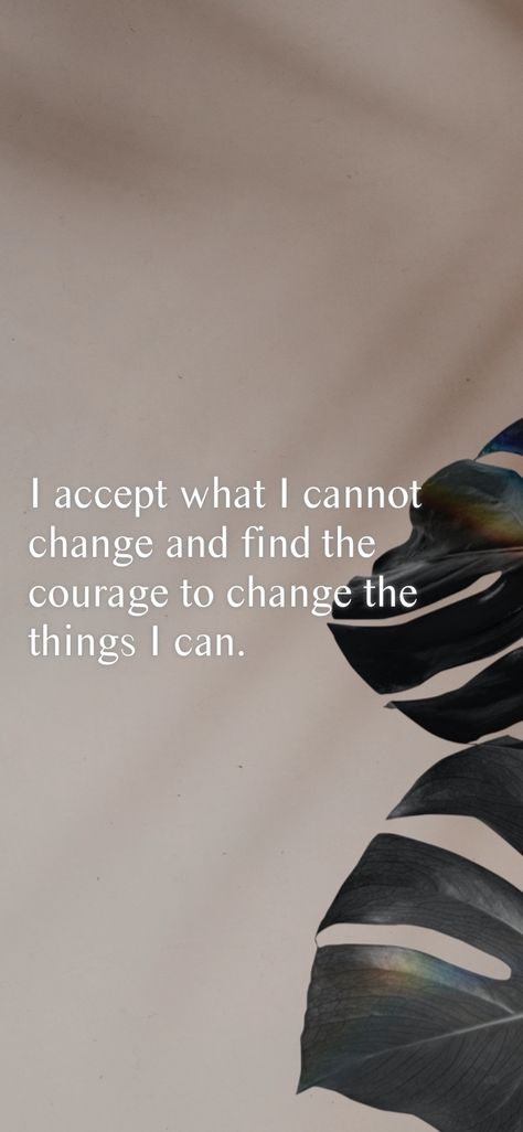 I accept what I cannot change and find the courage to change the things I can. From the I am app: https://iamaffirmations.app/download Accepting What You Cant Change, How To Accept Things You Cannot Change, Change Your Brain Change Your Life, Change Your Energy Change Your Life, Inner Growth Changes Our Reality, Mary Lou Retton, Nothing Lasts Forever, Let It Flow, Wise Girl