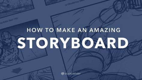 Learn How to Make a Storyboard in 9 Steps via @studiobinde0545 How To Make A Story Board, Story Boarding, Storyboard Examples, Storyboard Template, Story Board, Making Film, Pre Production, Film Production, Video Film