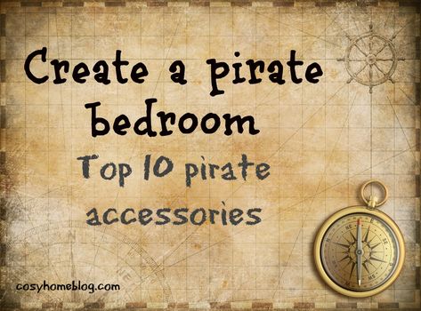 10 great accessories for creating a pirate themed child's bedroom. Pirate Room Decor Diy, Pirate Bedroom Ideas, Boys Pirate Bedroom, Pirate Themed Bedroom, Pirate Bedroom Decor, Pirate Ship Bedroom, Pirate Room Decor, Pirate Bedroom Theme, Bedroom Cosy