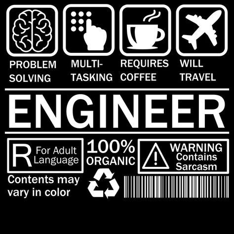 Warning Labels Funny, Engineering Quotes, Engineering Memes, Complex Characters, Engineering Humor, Multi Talented, Warning Labels, Engineering Student, Shirt Design Inspiration