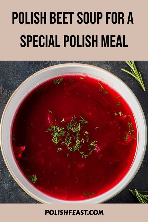 Enjoy the warmth of this homemade Polish Borscht. Our traditional recipe for Barszcz Czerwony will bring comfort into your kitchen! Recipe For Borscht Soup, Beet Soup Recipes Polish, Polish Borscht Soup, Polish Borscht Soup Recipe, Polish Beet Soup, Polish Borscht, Borscht Soup Recipe, Polish Food Traditional, Savory Crepes Filling