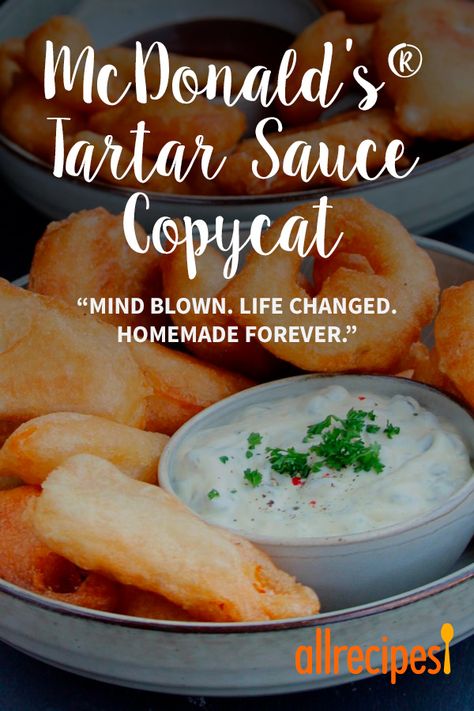 McDonald's®️️ Tartar Sauce Copycat | "Well done, my friend! Mind blown. Life changed. Home-made forever." #allrecipes #dinnerideas #dinnerrecipes #dinnerdishes #familydinnerideas #fish #fishdinner #fishrecipes #howtocookfish Mcdonalds Tartar Sauce Recipe, Tartar Recipe, Mcdonalds Recipes, Tartar Sauce Recipe, How To Cook Fish, Tartar Sauce, Fish Dinner, Dill Pickle, Cat Recipes