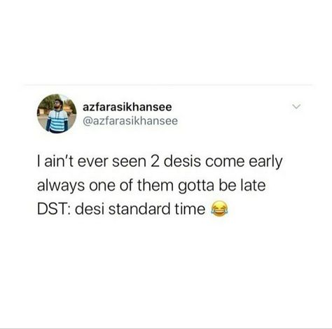 Desi Relatable Tweets, Indian Memes Desi Problems, Indian Jokes Desi Problems, Desi Quotes Funny, Desi Quotes For Instagram, Desi Tweets, Pakistani Memes, Asian Jokes, Asian Meme