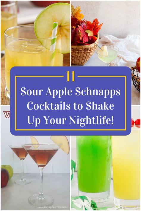 Collage of 4 sour apple schnapps cocktails. Apple Schnapps Drinks Cocktail Recipes, Pucker Sour Apple Drinks, Sour Apple Schnapps Drinks, Apple Schnapps Drinks, Sour Apple Cocktails, Sour Apple Pucker Drinks, Apple Pucker Drinks, Apple Martinis, Apple Pie Drink