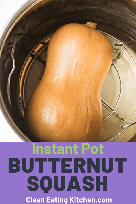 Learn how to make Instant Pot Butternut Squash for the easiest and safest way to cook a whole butternut squash. This recipe is healthy and so easy. #instantpot #instapot #butternutsquash Cooking Butternut Squash In Instant Pot, Butternut Instant Pot, Cooking Squash In The Instant Pot, Instapot Squash, Butternut Squash In Instant Pot, Instant Pot Squash, Butternut Squash Instant Pot, Squash In Instant Pot, Squash Instant Pot